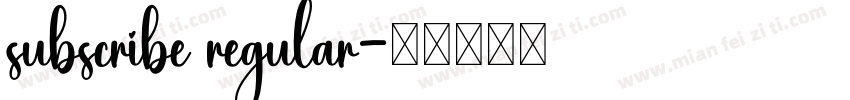 subscribe regular字体转换